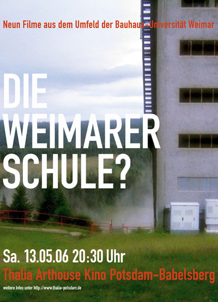 Neun Filme aus dem Umfeld der Bauhaus-Universität Weimar